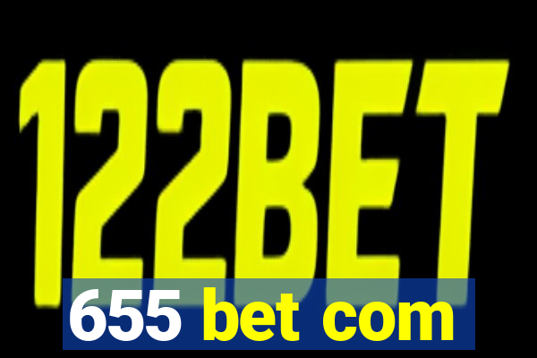 655 bet com